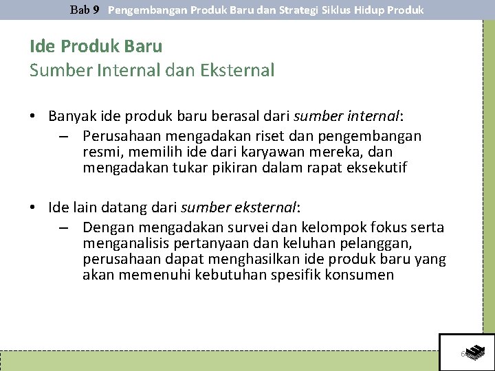 Bab 9 Pengembangan Produk Baru dan Strategi Siklus Hidup Produk Ide Produk Baru Sumber