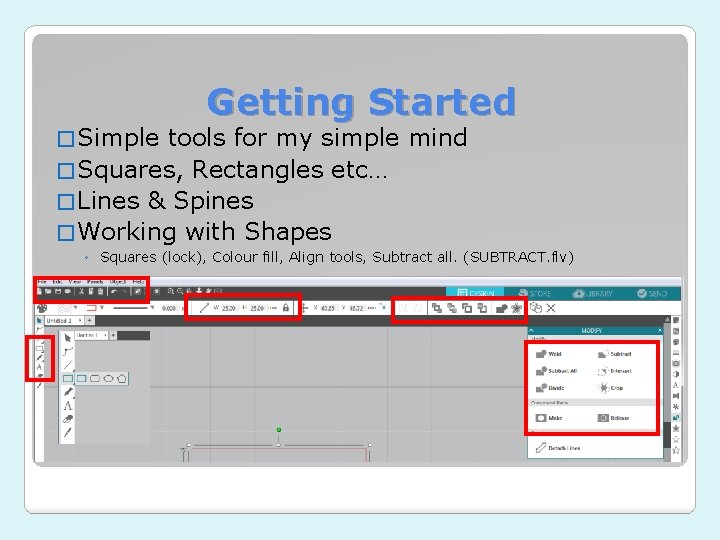 � Simple Getting Started tools for my simple mind � Squares, Rectangles etc… �