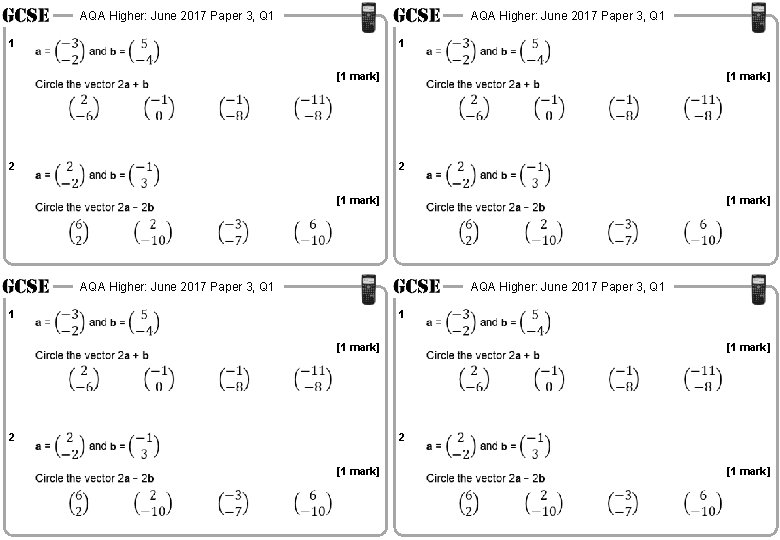 AQA Higher: June 2017 Paper 3, Q 1 1 [1 mark] 2 [1 mark]