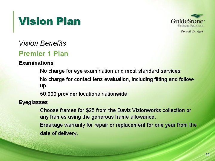 Vision Plan Vision Benefits Premier 1 Plan Examinations No charge for eye examination and