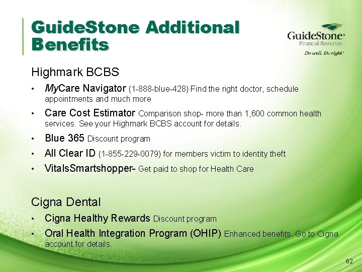 Guide. Stone Additional Benefits Highmark BCBS • My. Care Navigator (1 -888 -blue-428) Find