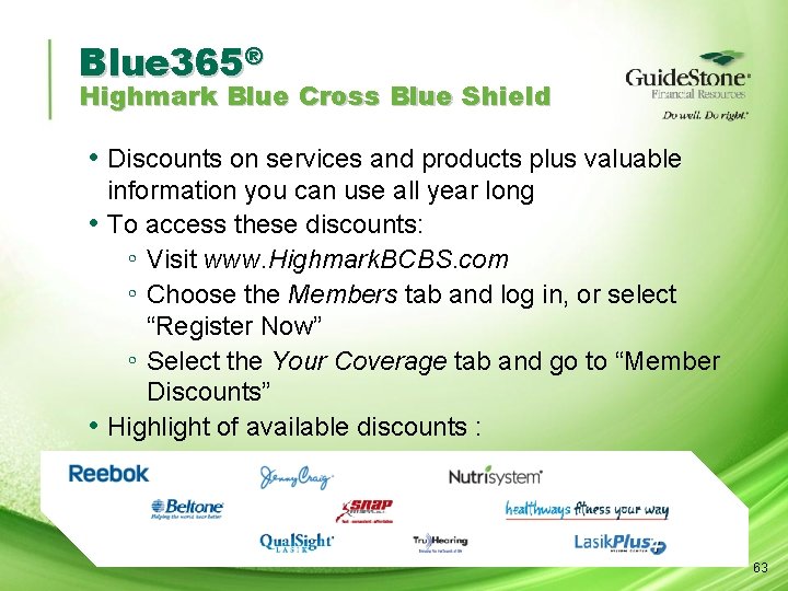 Blue 365® Highmark Blue Cross Blue Shield • Discounts on services and products plus