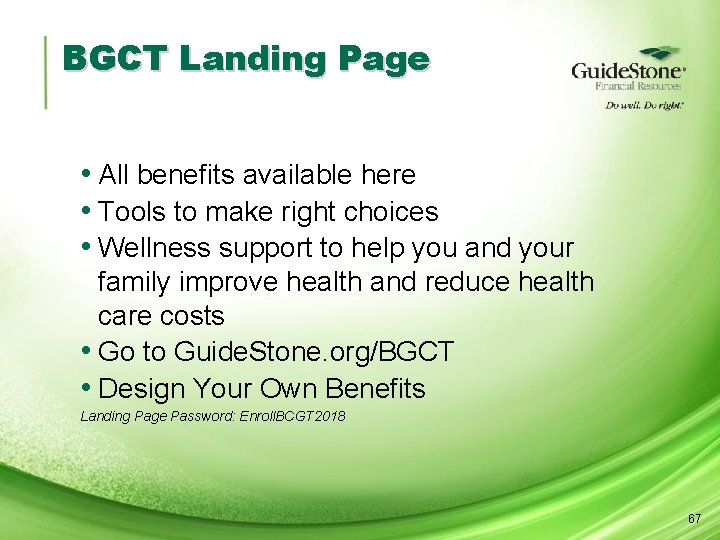 BGCT Landing Page • All benefits available here • Tools to make right choices