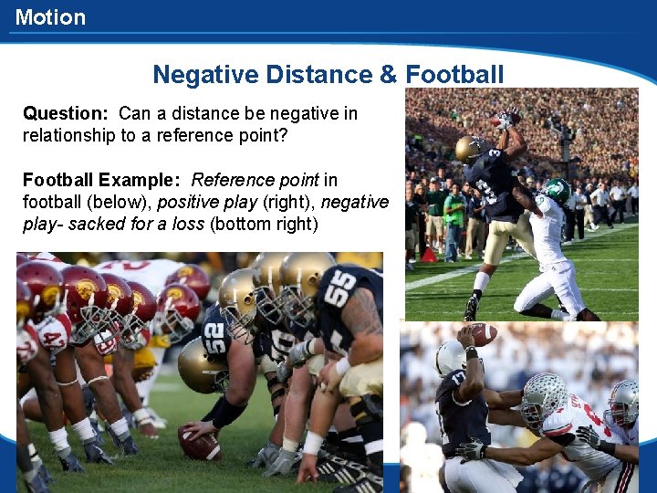 Motion Negative Distance & Football Question: Can a distance be negative in relationship to