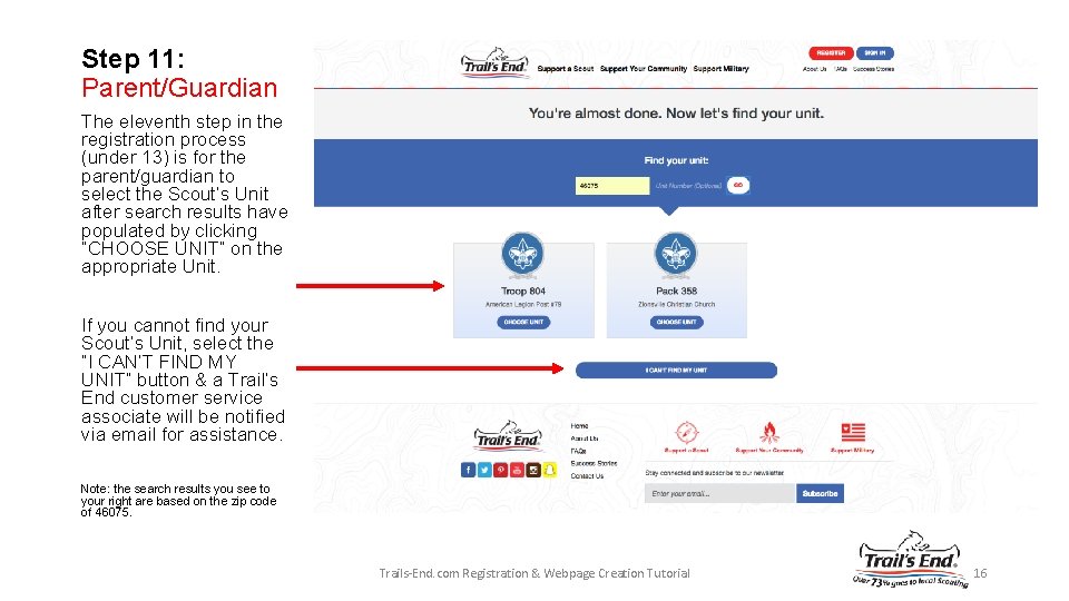 Step 11: Parent/Guardian The eleventh step in the registration process (under 13) is for