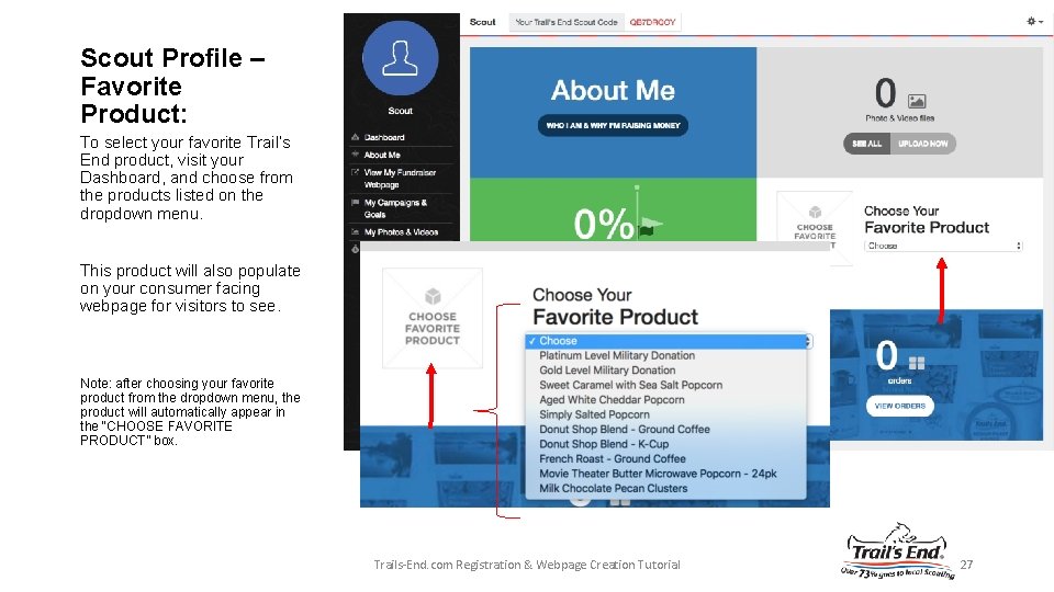 Scout Profile – Favorite Product: To select your favorite Trail’s End product, visit your