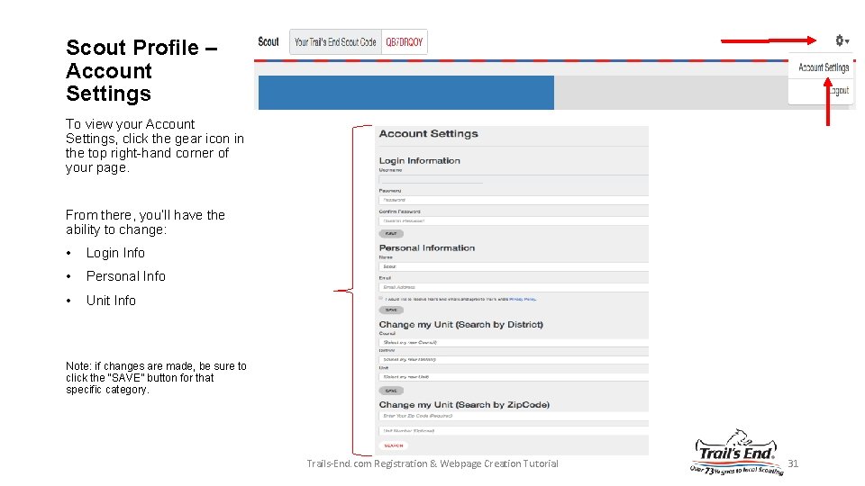Scout Profile – Account Settings To view your Account Settings, click the gear icon