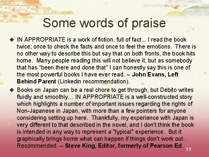 Some words of praise u IN APPROPRIATE is a work of fiction, full of