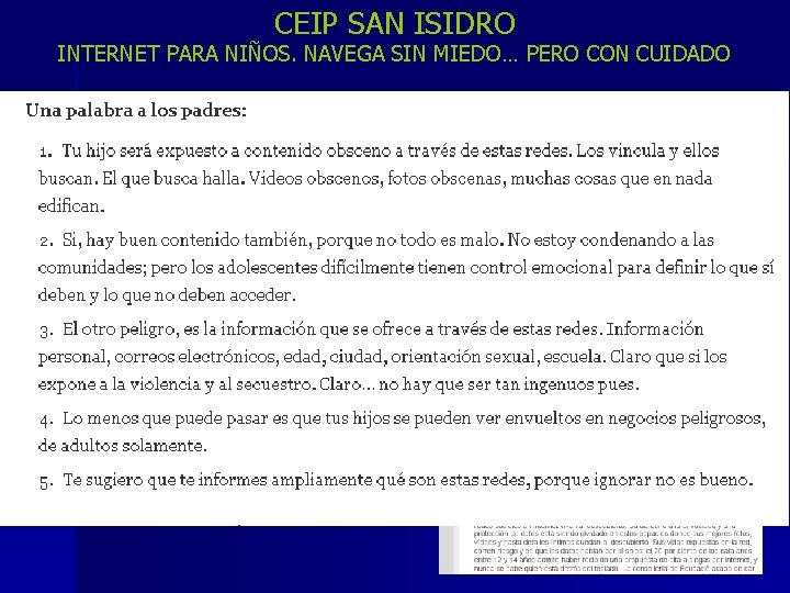 CEIP SAN ISIDRO INTERNET PARA NIÑOS. NAVEGA SIN MIEDO… PERO CON CUIDADO Redes Sociales