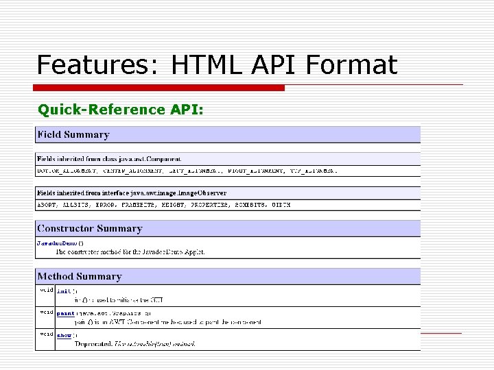 Features: HTML API Format Quick-Reference API: 