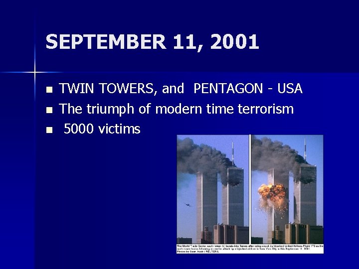 SEPTEMBER 11, 2001 n n n TWIN TOWERS, and PENTAGON - USA The triumph