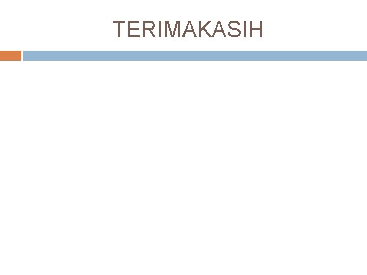 TERIMAKASIH 