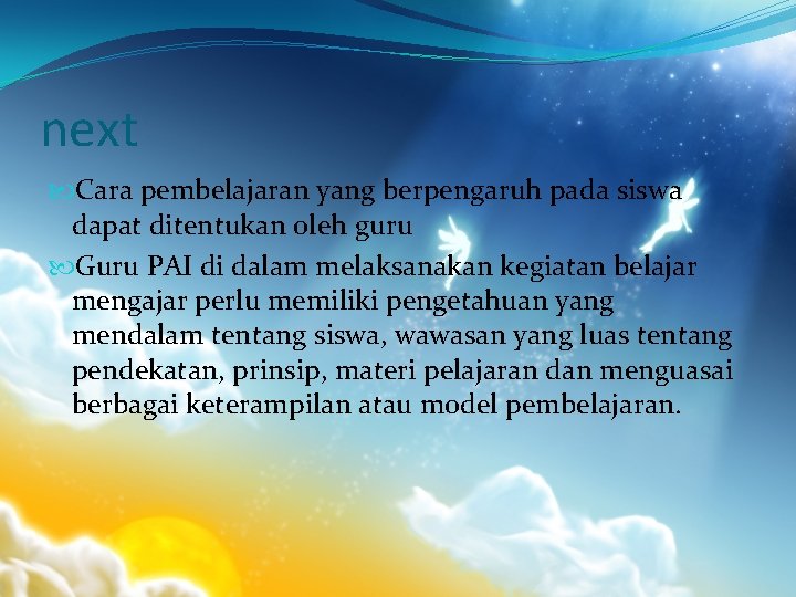 next Cara pembelajaran yang berpengaruh pada siswa dapat ditentukan oleh guru Guru PAI di