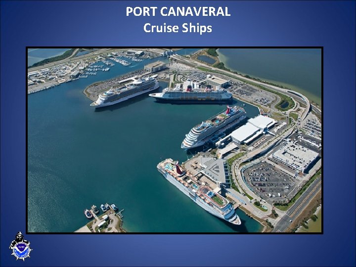 PORT CANAVERAL Cruise Ships 