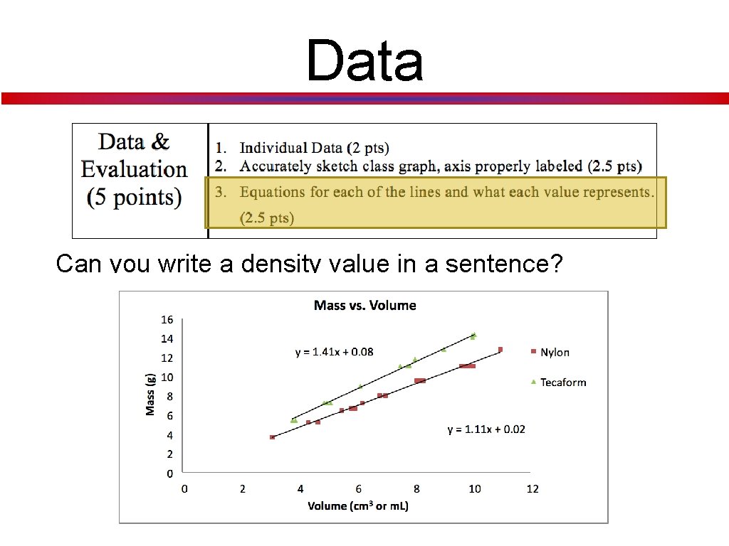 Data Can you write a density value in a sentence? 