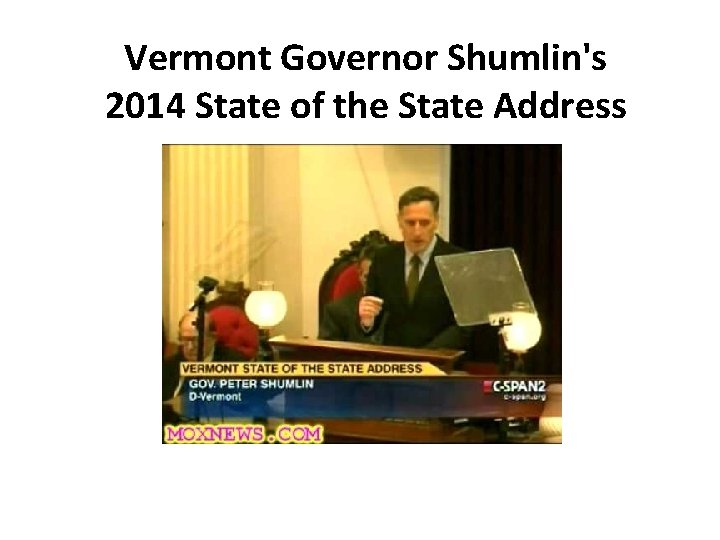 Vermont Governor Shumlin's 2014 State of the State Address 