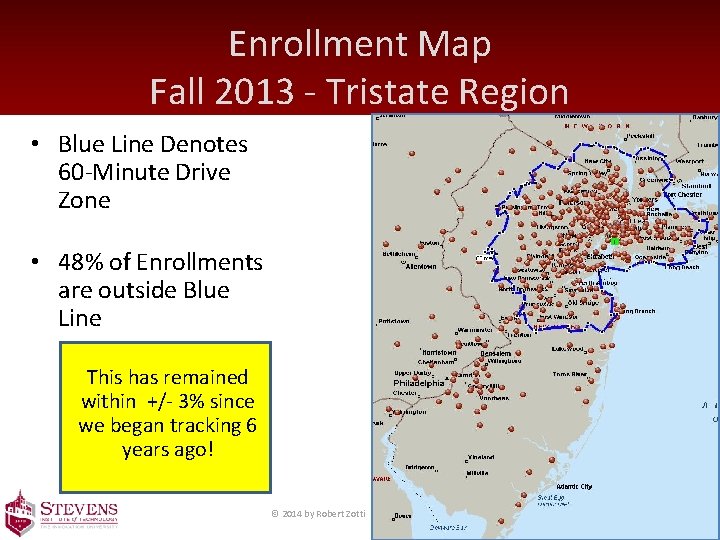 Enrollment Map Fall 2013 - Tristate Region • Blue Line Denotes 60 -Minute Drive
