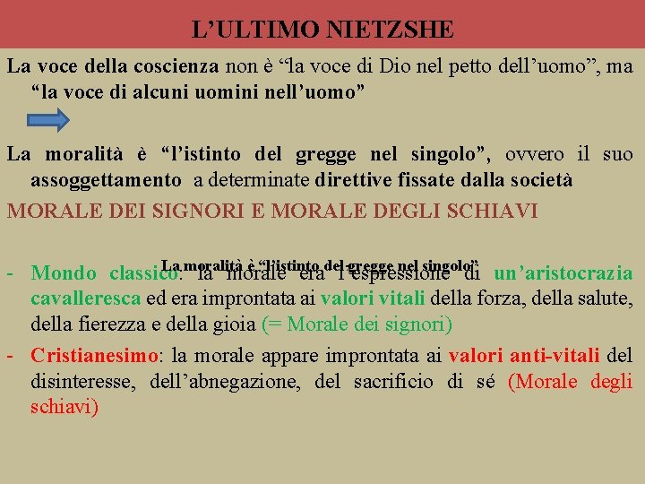 L’ULTIMO NIETZSHE l La voce della coscienza non è “la voce di Dio nel