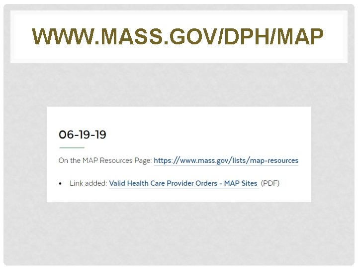 WWW. MASS. GOV/DPH/MAP 