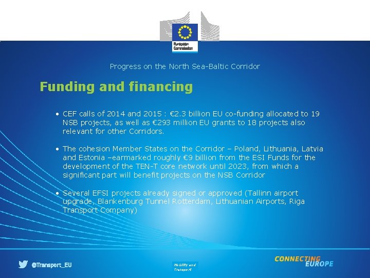 Progress on the North Sea-Baltic Corridor Funding and financing • CEF calls of 2014