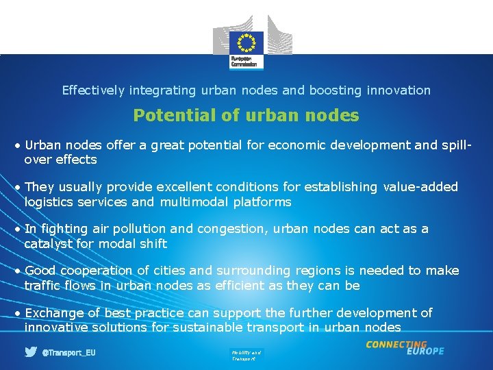 Effectively integrating urban nodes and boosting innovation Potential of urban nodes • Urban nodes