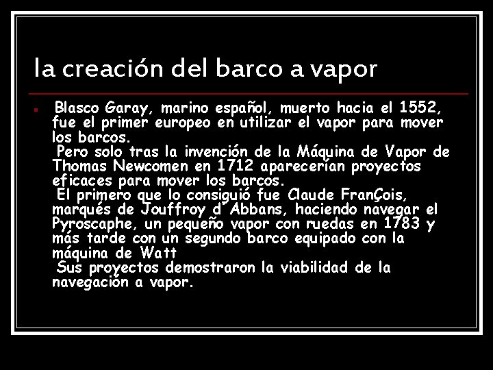 la creación del barco a vapor n Blasco Garay, marino español, muerto hacia el