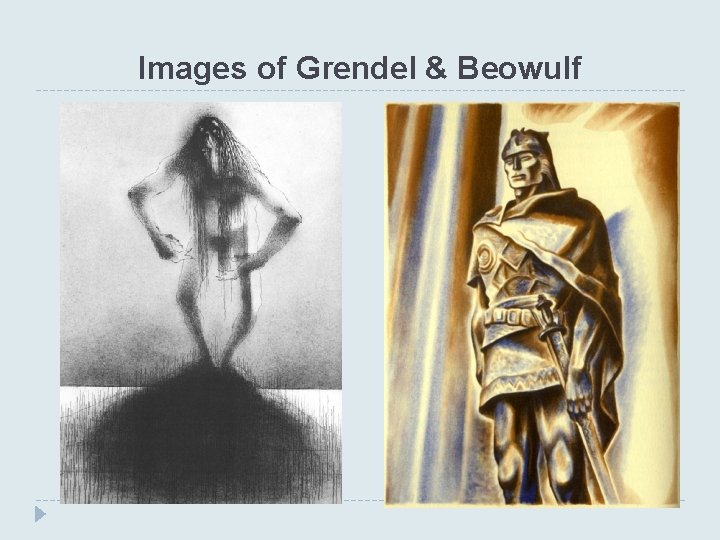 Images of Grendel & Beowulf 