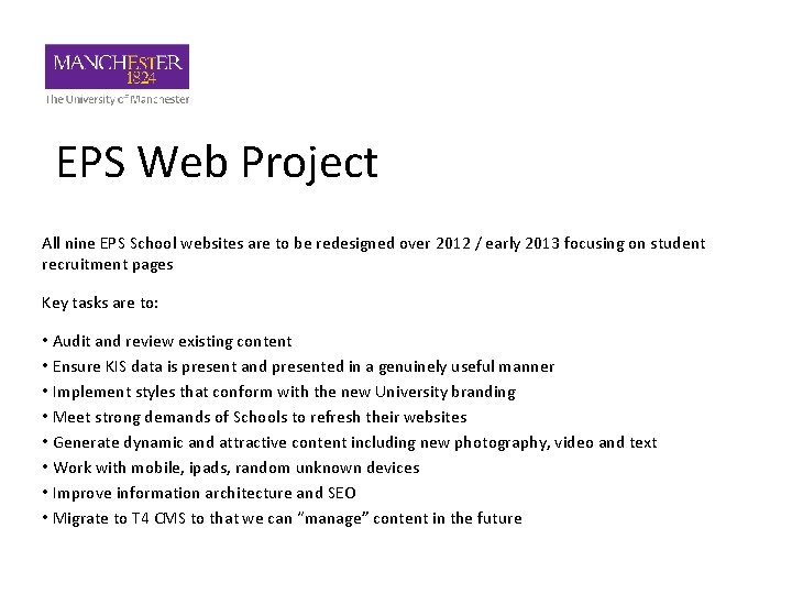 EPS Web Project All nine EPS School websites are to be redesigned over 2012