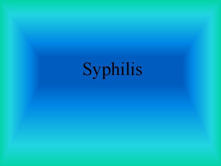 Syphilis 