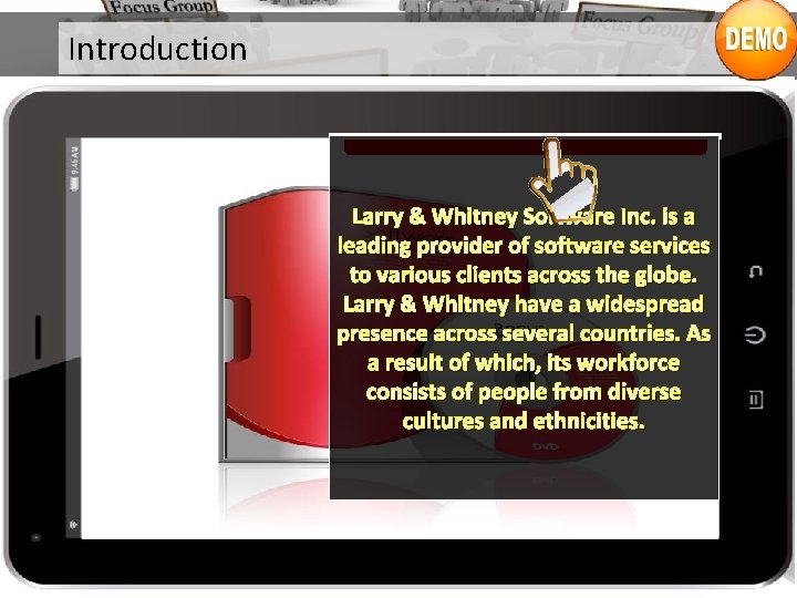 Introduction Larry & Whitney Software Inc. is a leading provider of software services to