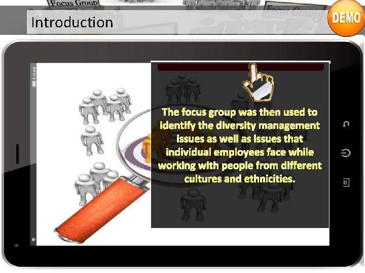 Introduction The focus group was then used to identify the diversity management issues as