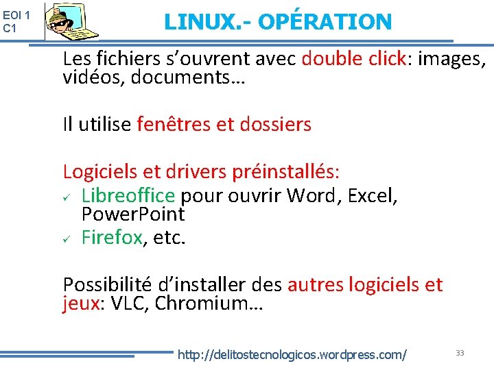 EOI 1 C 1 LINUX. - OPÉRATION Les fichiers s’ouvrent avec double click: click