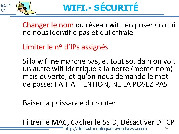 EOI 1 C 1 WIFI. - SÉCURITÉ Changer le nom du réseau wifi: en