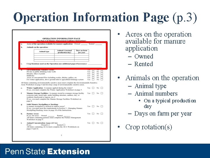 Operation Information Page (p. 3) • Acres on the operation available for manure application