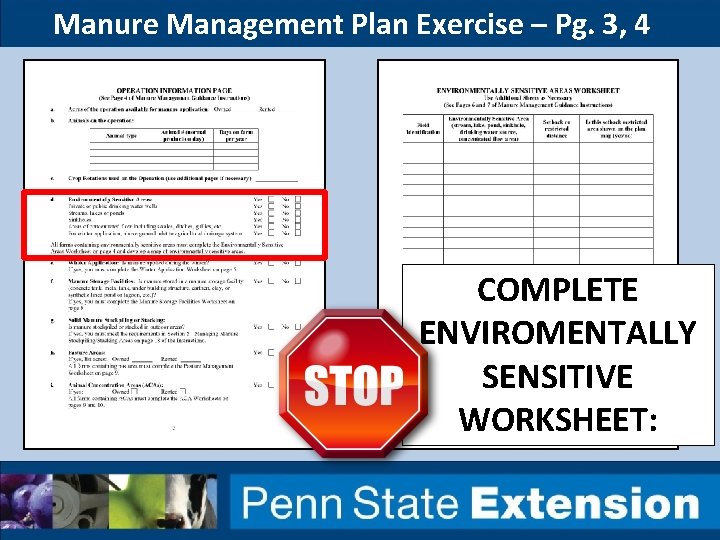 Manure Management Plan Exercise – Pg. 3, 4 COMPLETE ENVIROMENTALLY SENSITIVE WORKSHEET: 