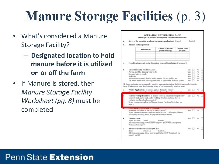 Manure Storage Facilities (p. 3) • What’s considered a Manure Storage Facility? – Designated
