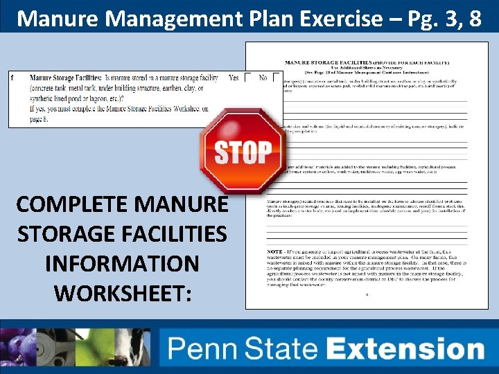 Manure Management Plan Exercise – Pg. 3, 8 COMPLETE MANURE STORAGE FACILITIES INFORMATION WORKSHEET: