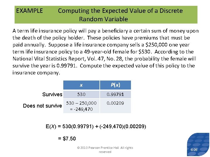 EXAMPLE Computing the Expected Value of a Discrete Random Variable A term life insurance