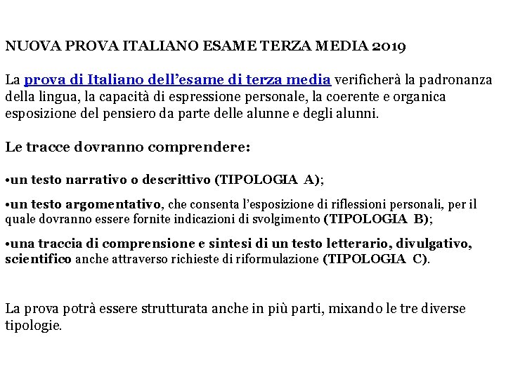 NUOVA PROVA ITALIANO ESAME TERZA MEDIA 2019 La prova di Italiano dell’esame di terza