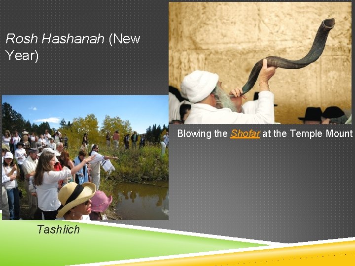 Rosh Hashanah (New Year) Blowing the Shofar at the Temple Mount Tashlich 