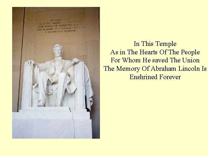 In This Temple As in The Hearts Of The People For Whom He saved