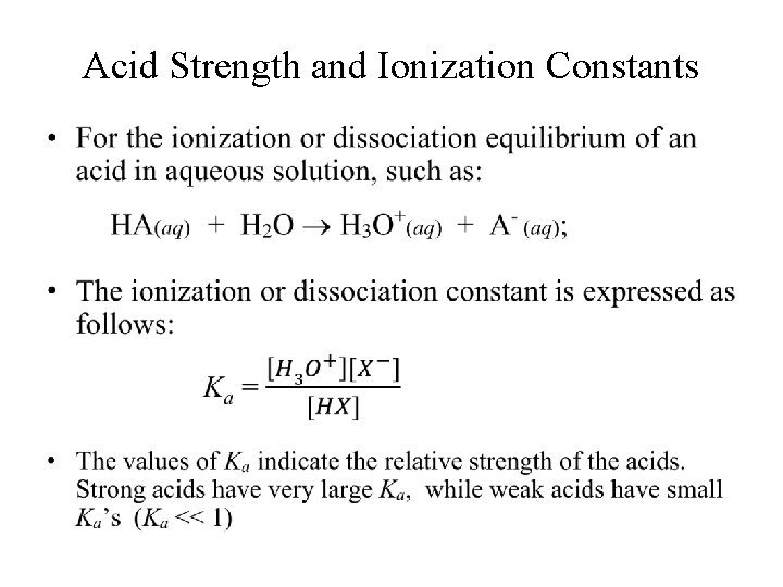 Acid Strength and Ionization Constants • 