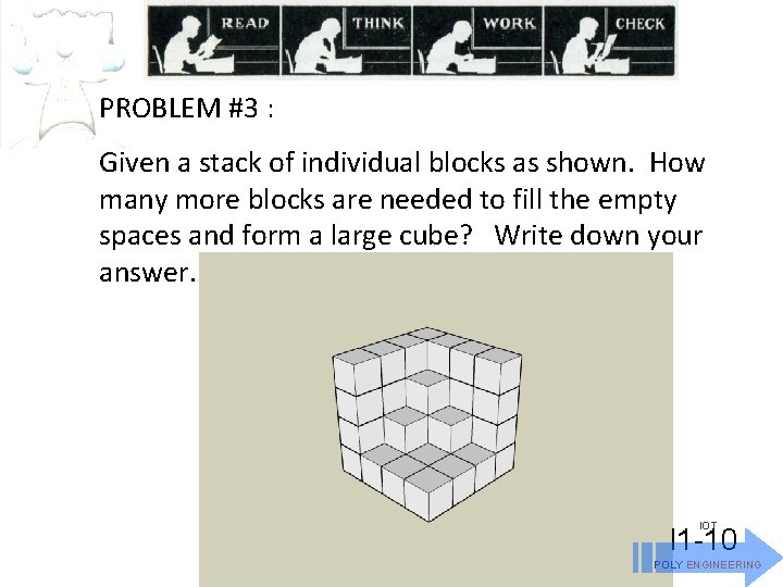 PROBLEM #3 : Given a stack of individual blocks as shown. How many more