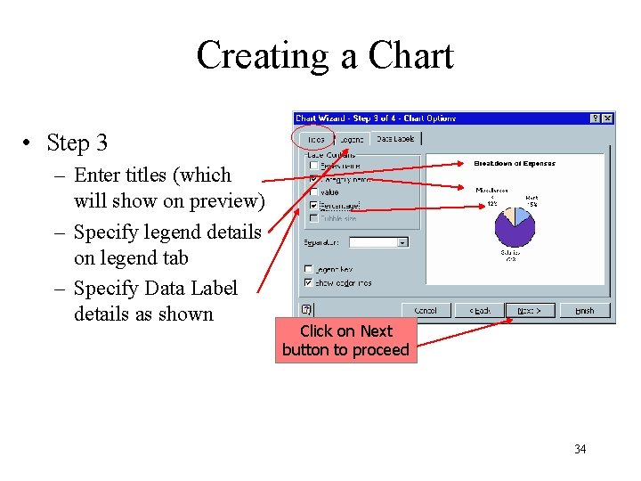 Creating a Chart • Step 3 – Enter titles (which will show on preview)