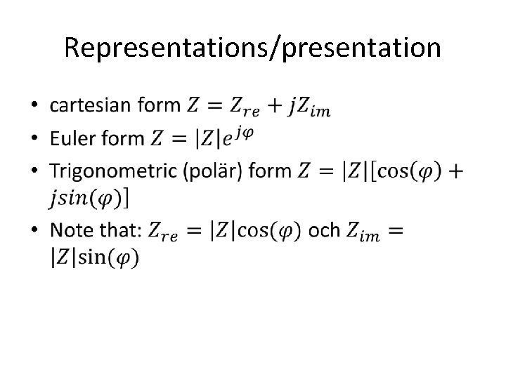 Representations/presentation • 