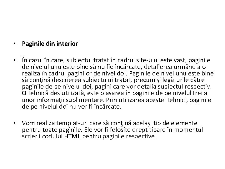  • Paginile din interior • În cazul în care, subiectul tratat în cadrul