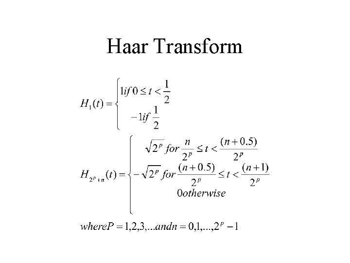 Haar Transform Haar Transform