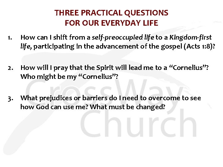 THREE PRACTICAL QUESTIONS FOR OUR EVERYDAY LIFE 1. How can I shift from a