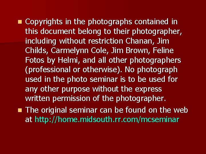 Copyrights in the photographs contained in this document belong to their photographer, including without