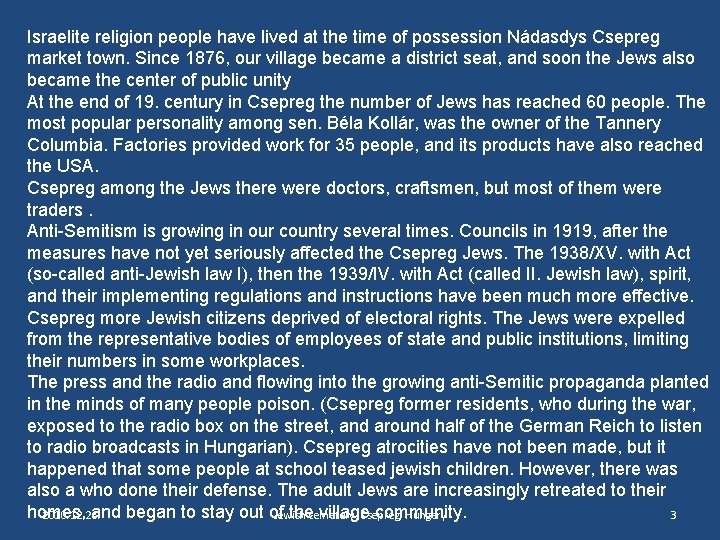 Israelite religion people have lived at the time of possession Nádasdys Csepreg market town.